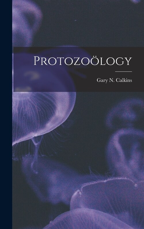 Protozo?ogy (Hardcover)
