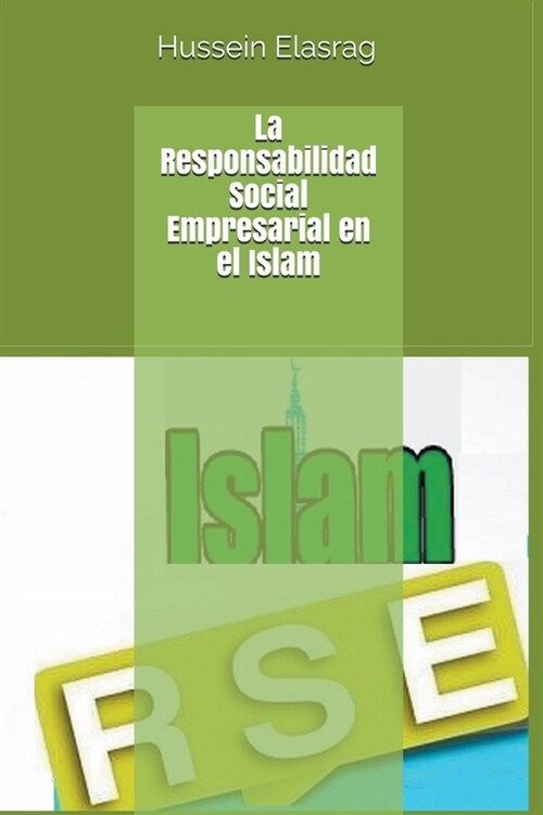 La Responsabilidad Social Empresarial en el Islam (Paperback)