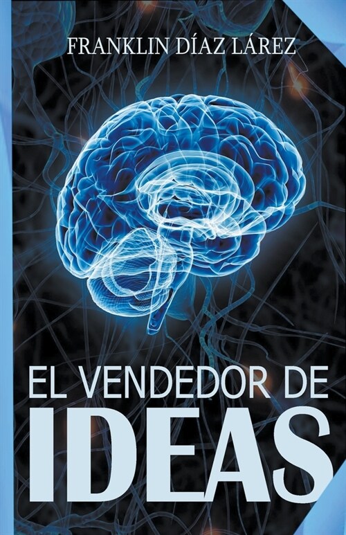 El Vendedor de Ideas (Paperback)