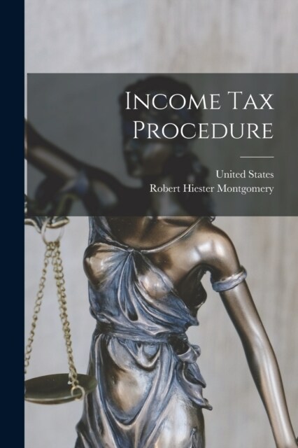 Income Tax Procedure (Paperback)