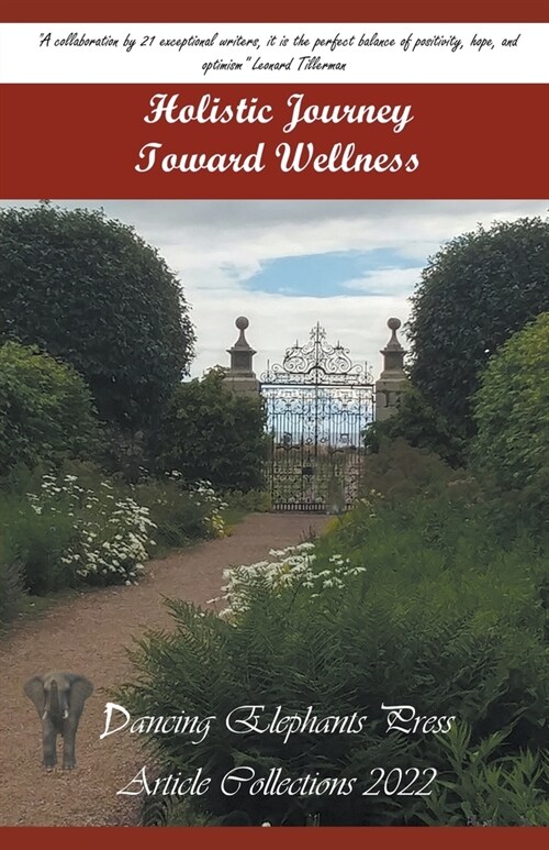 Holistic Journey Toward Wellness (Paperback)