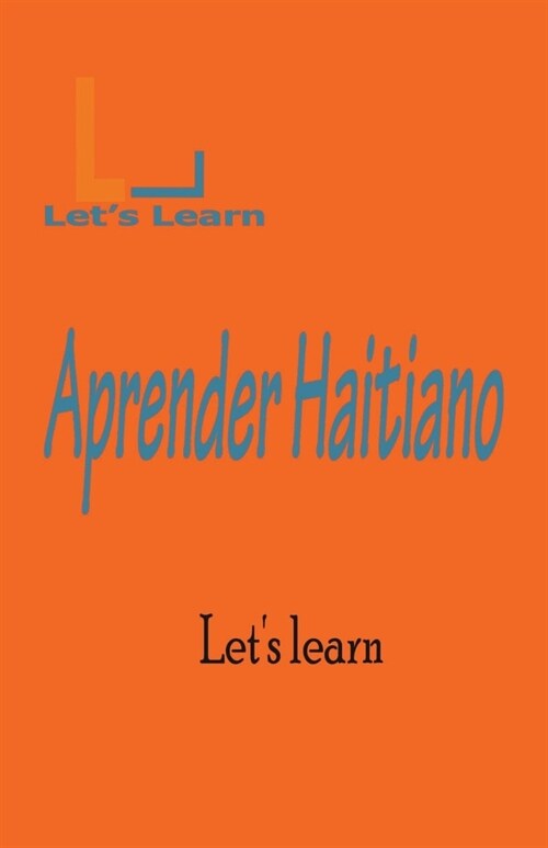 Lets Learn Aprender Haitiano (Paperback)