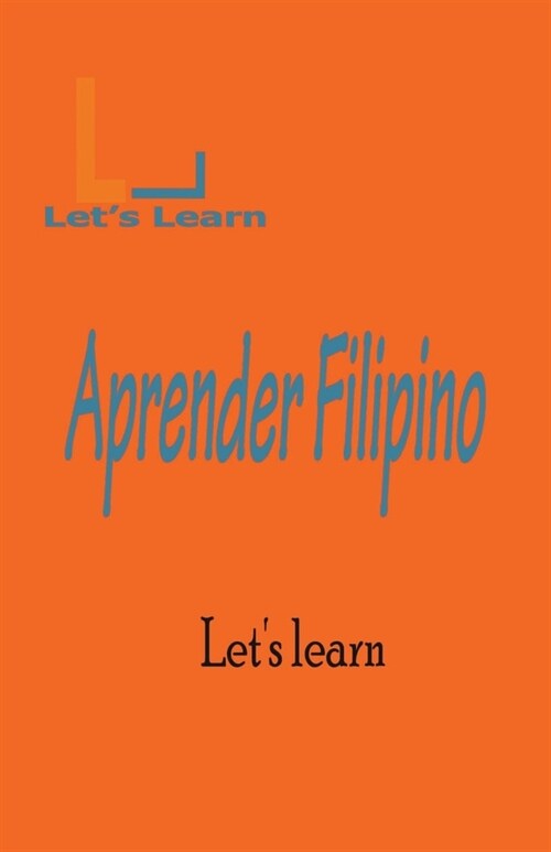 Lets Learn Aprender Filipino (Paperback)