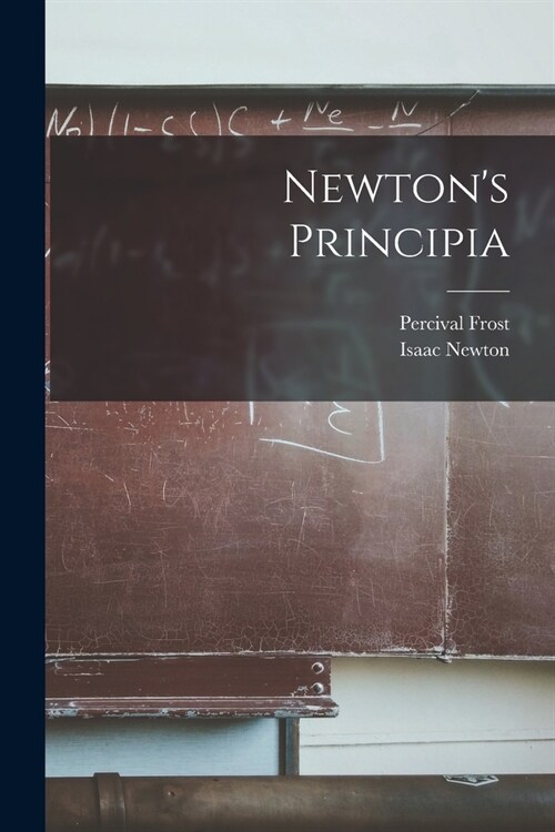 Newtons Principia (Paperback)