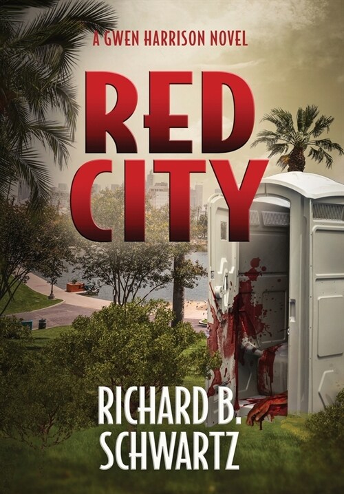 Red City: A Gwen Harrison Novel (Hardcover)