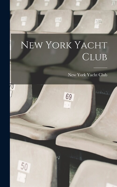 New York Yacht Club (Hardcover)