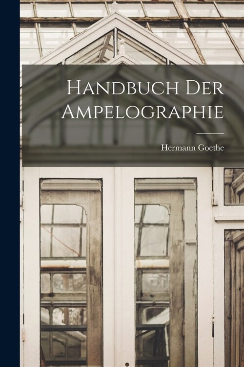 Handbuch der Ampelographie (Paperback)