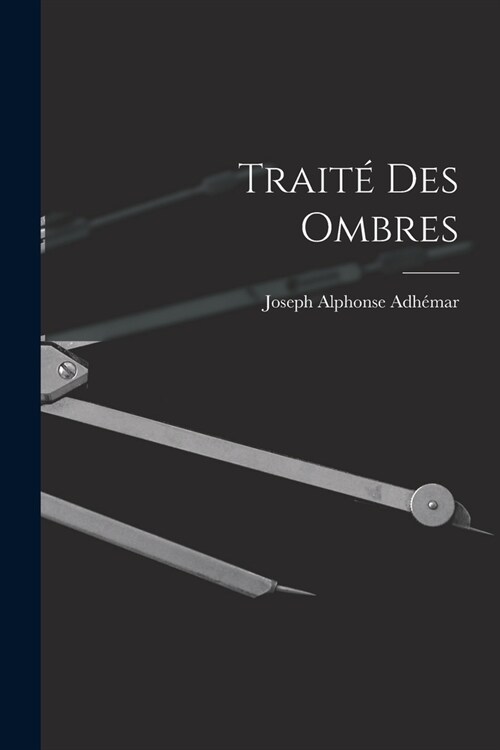 Trait?Des Ombres (Paperback)