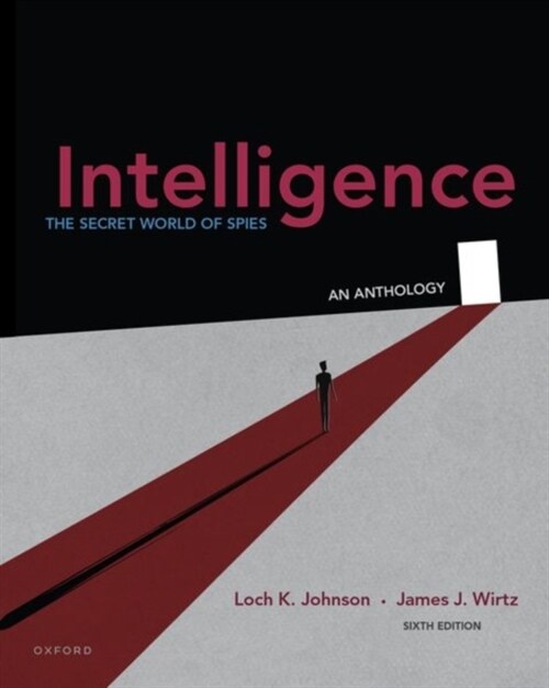 Intelligence: The Secret World of Spies, an Anthology (Paperback, 6)