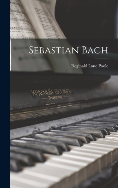 Sebastian Bach (Hardcover)