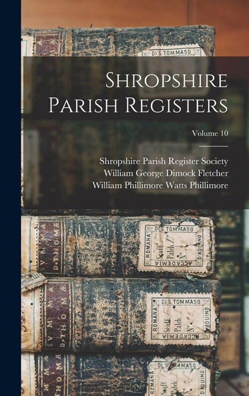 Shropshire Parish Registers; Volume 10 (Hardcover)