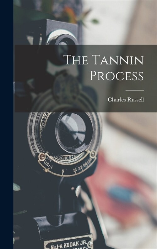 The Tannin Process (Hardcover)