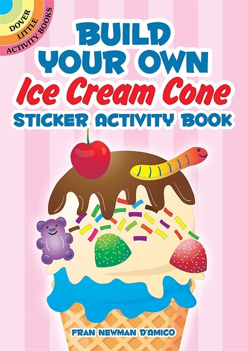 Build Your Own Ice Cream Cone Sticker Activity Book (Hardcover)