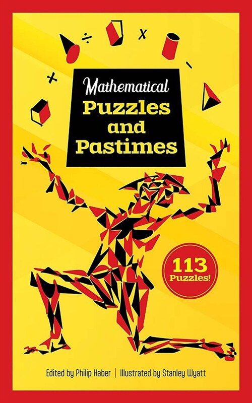 Mathematical Puzzles and Pastimes: 113 Puzzles! (Paperback)