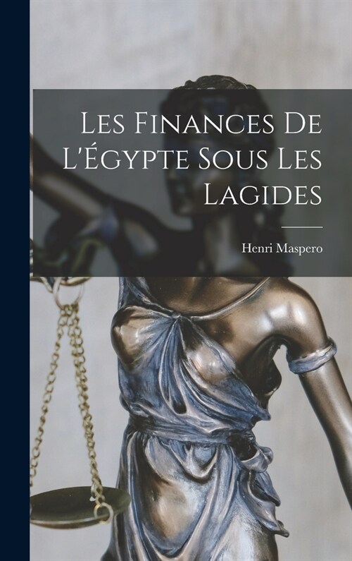 Les finances de l?ypte sous les Lagides (Hardcover)