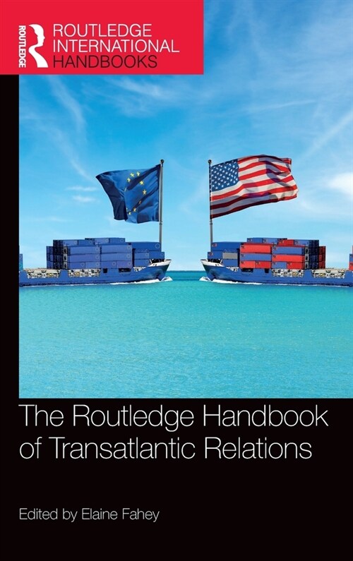 The Routledge Handbook of Transatlantic Relations (Hardcover)