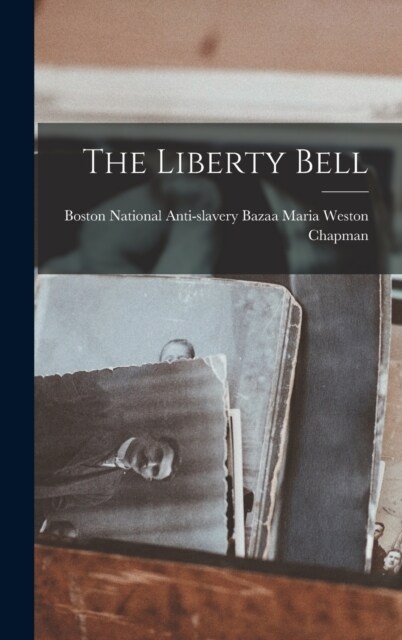 The Liberty Bell (Hardcover)