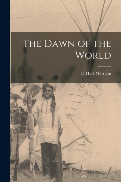 The Dawn of the World (Paperback)