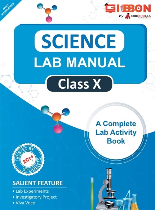 Science Lab Manual Class X follows the latest CBSE syllabus and other State Board following the CBSE Curriculam. (Paperback)