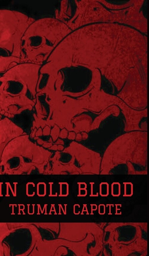 In Cold Blood (Hardcover)
