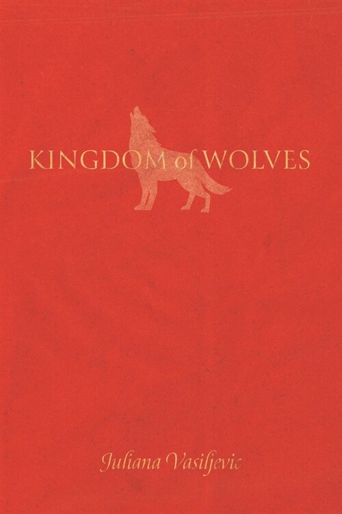 Kingdom of Wolves (Paperback)