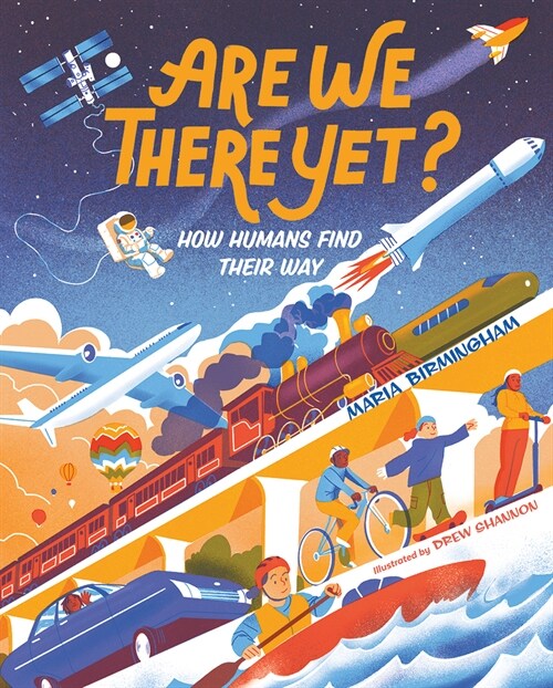Are We There Yet?: How Humans Find Their Way (Hardcover)