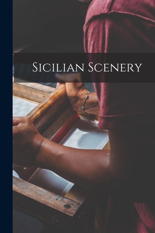 Sicilian Scenery (Paperback)