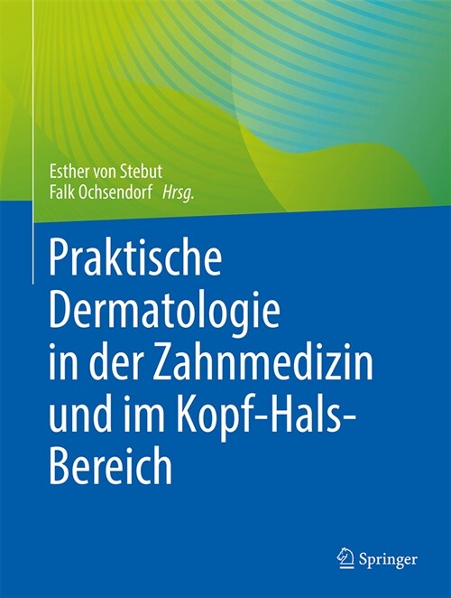 Hauterkrankungen in Der Zahnmedizin, Der Mund-Kiefer-Gesichtschirurgie, Der Augenheilkunde Und Der Hals-Nasen-Ohrenheilkunde (Hardcover, 2023)
