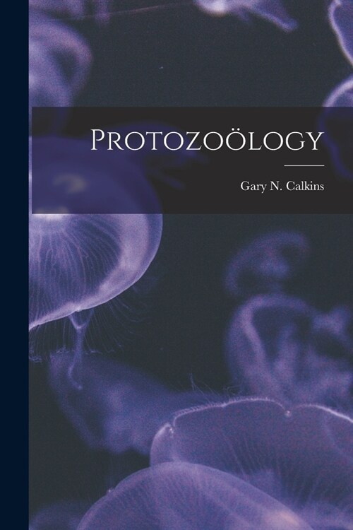 Protozo?ogy (Paperback)