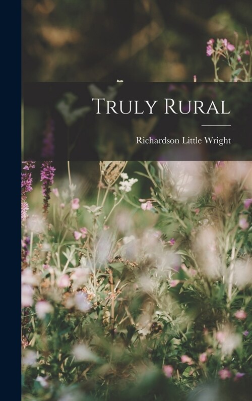 Truly Rural (Hardcover)