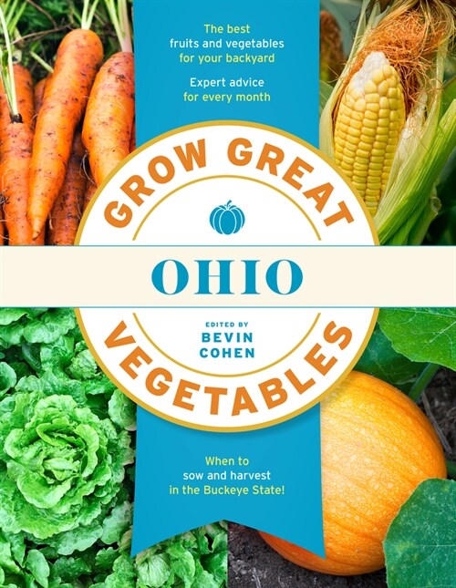 Grow Great Vegetables Ohio (Paperback)