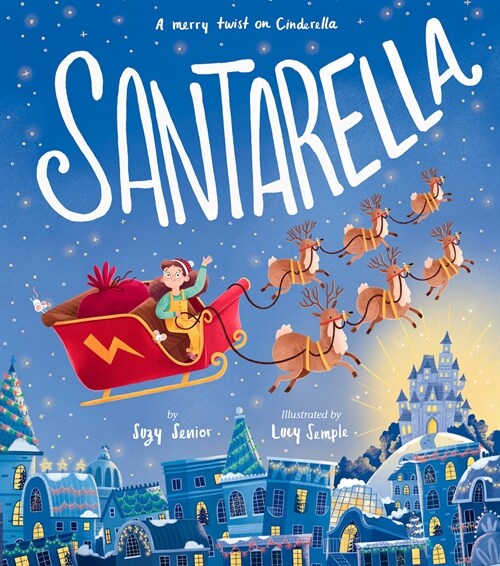 Santarella: A Merry Twist on Cinderella and a Christmas Board Book for Kids and Toddlers (Hardcover)