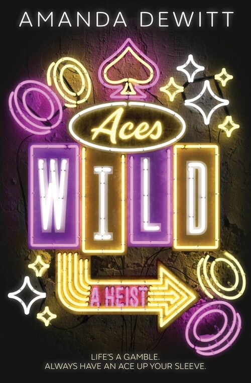 Aces Wild: A Heist (Paperback)