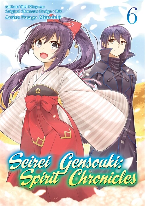 Seirei Gensouki: Spirit Chronicles (Manga): Volume 6 (Paperback)