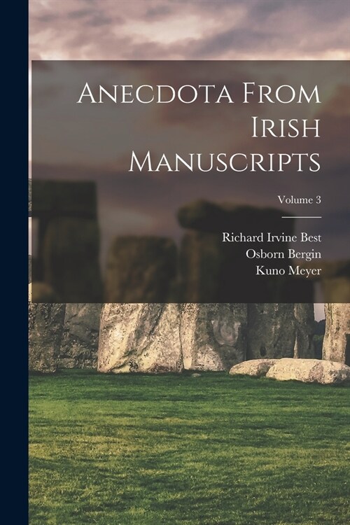 Anecdota From Irish Manuscripts; Volume 3 (Paperback)