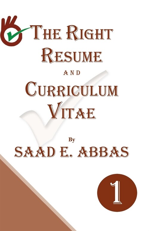 The Right Resume and Curriculum Vitae (Paperback)
