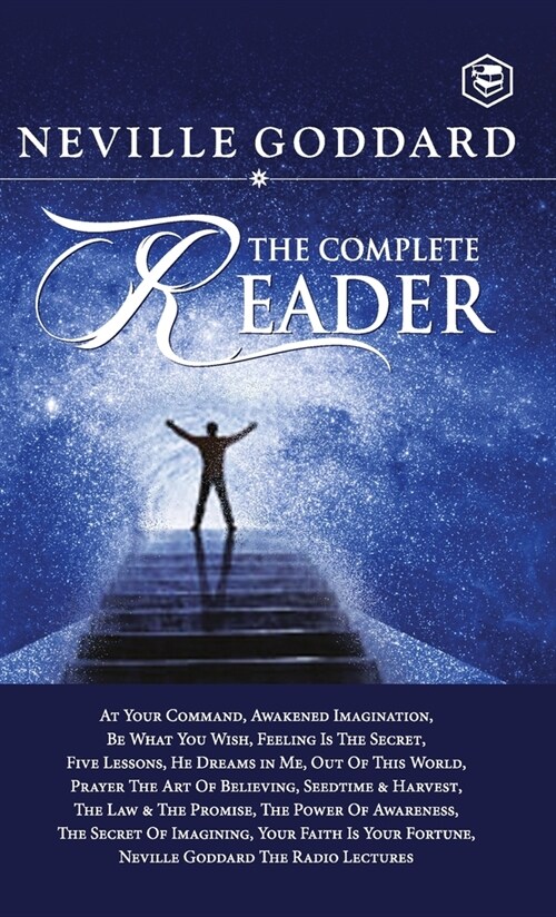 Neville Goddard: The Complete Reader (Hardcover)