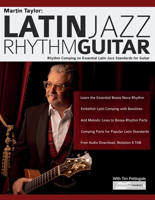 Martin Taylor: Rhythm Guitar Comping on Essential Latin Jazz Standards for Guitar (Paperback)