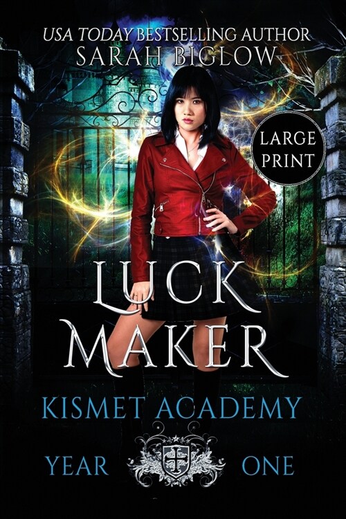 Luck Maker: An Asian-American Paranormal Academy Novel (Paperback)