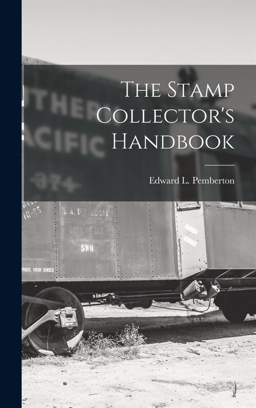 The Stamp Collectors Handbook (Hardcover)