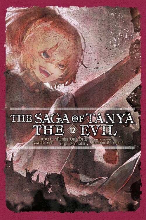 The Saga of Tanya the Evil, Vol. 12 (Light Novel) (Paperback)