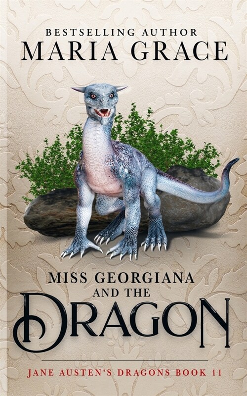 Miss Georgiana and the Dragon (Paperback)