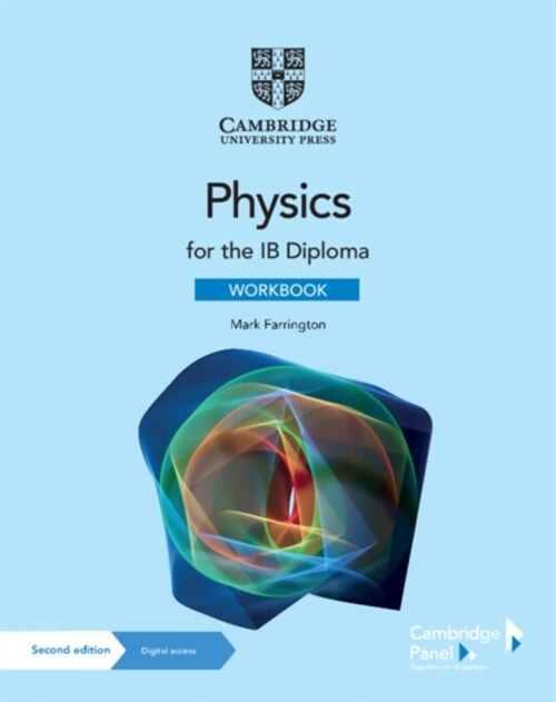 Physics for the IB Diploma Workbook with Digital Access (2 Years) (Multiple-component retail product, 7 Revised edition)