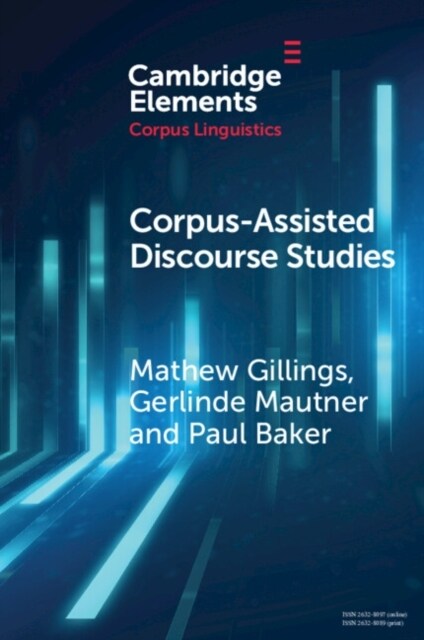 Corpus-Assisted Discourse Studies (Paperback)