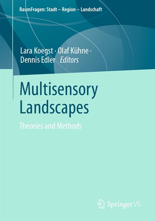 Multisensory Landscapes: Theories and Methods (Paperback, 2023)