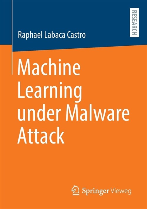 Machine Learning Under Malware Attack (Paperback, 2023)