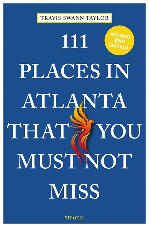 111 Places in Atlanta That You Must Not Miss (Paperback)