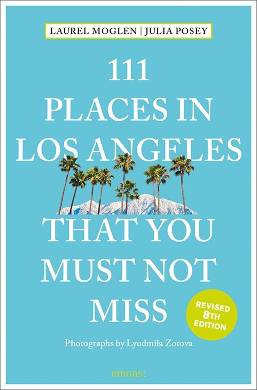 111 Places in Los Angeles That You Must Not Miss (Paperback)