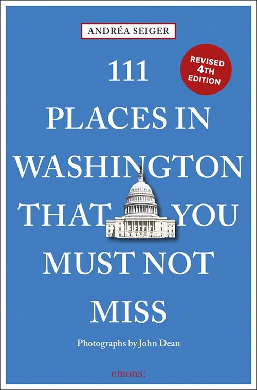 111 Places in Washington, DC That You Must Not Miss (Paperback)