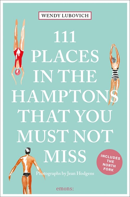 111 Places in the Hamptons That You Must Not Miss (Paperback)